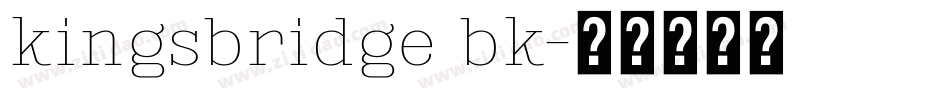 kingsbridge bk字体转换